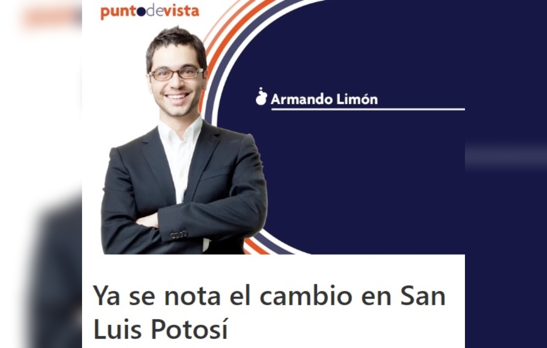 Ya se nota el cambio en San Luis Potosí: Armando Limón